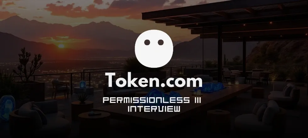 Token.com Interview Permissionless III